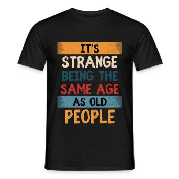 Birthday Humor Aging Aging - Men's T-Shirt - black - Front - AI Model Male 178 light (178cm)