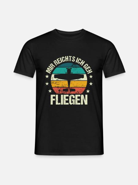 Mir Reichts Ich Geh Fliegen Pilot Flugzeug Flieger - Männer T-Shirt - Schwarz