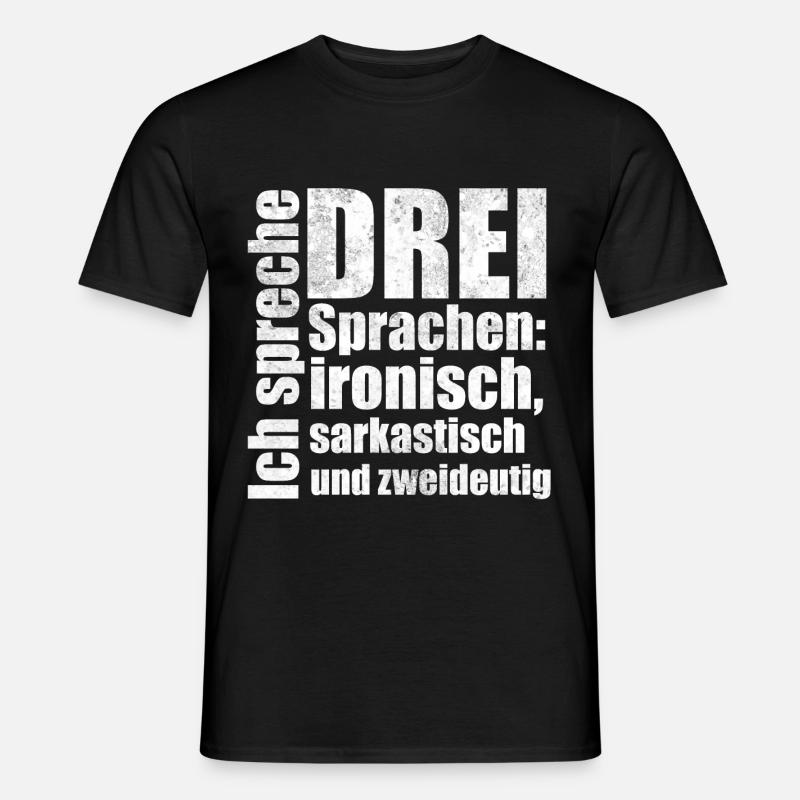 ironisch sarkastisch zweideutig Spruch Geschenk - Männer T-Shirt - Schwarz