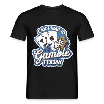 Can't Wait To Gamble Today 9 - Männer T-Shirt - Schwarz - Vorne - AI Model Male 178 light (178cm)