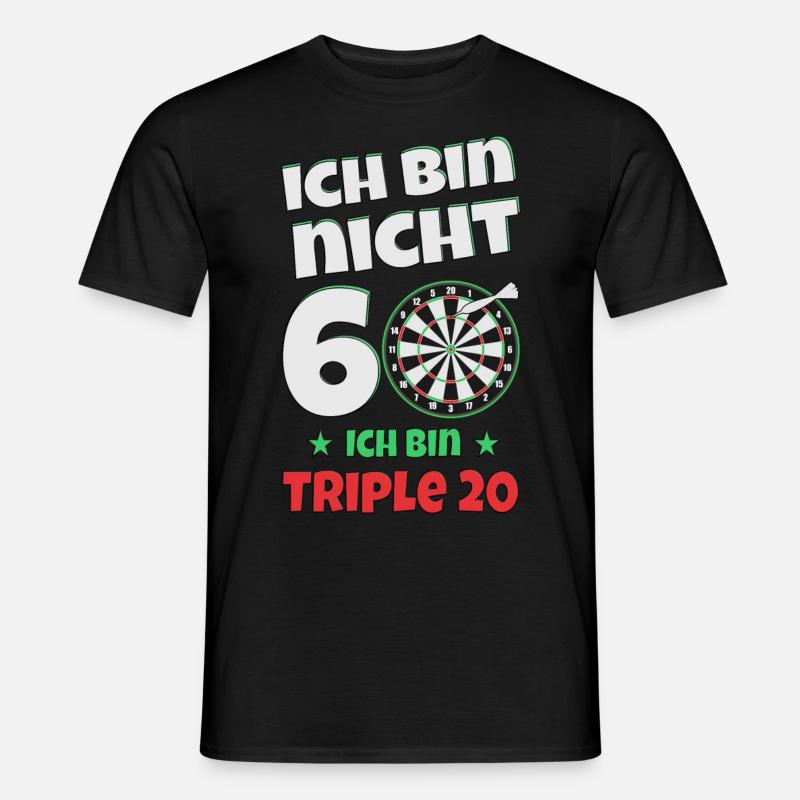 Ich Bin Nicht 60 Ich Bin Triple 20 60. Geburtstag - Männer T-Shirt - Schwarz