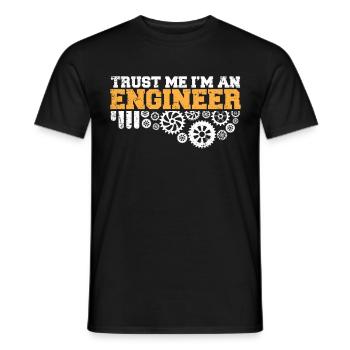 Engineer Gift -Trust Me Im An Engineer - Men's T-Shirt - black - Front - AI Model Male 178 light (178cm)