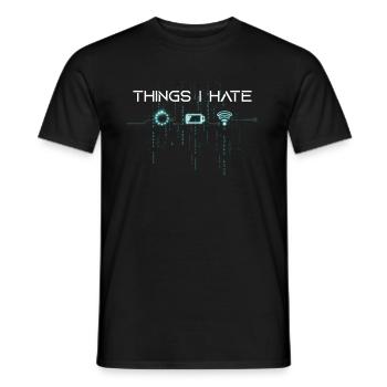 Things I hate - Männer T-Shirt - Schwarz - Vorne - AI Model Male 178 light (178cm)
