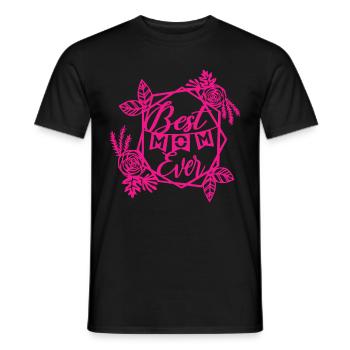 Best Mom Ever - Men's T-Shirt - black - Front - AI Model Male 178 light (178cm)
