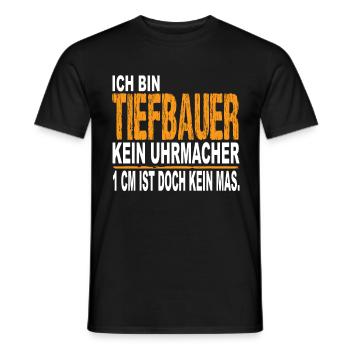 Ich bin Tiefbauer Kein Uhrmacher - Männer T-Shirt - Schwarz - Vorne - AI Model Male 178 light (178cm)