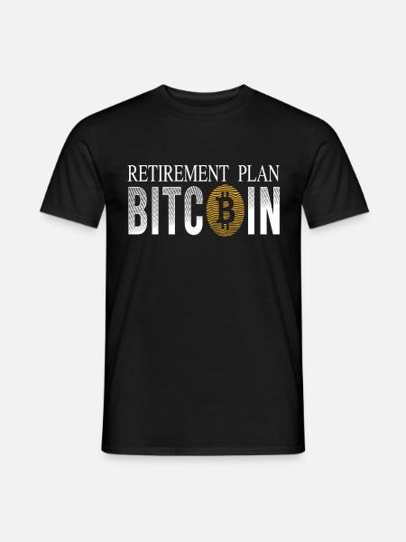 Retirement Plan Bitcoin - Men's T-Shirt - black