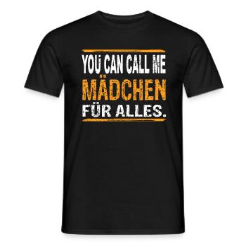 You Can Call Me Girls for Everything - Men's T-Shirt - black - Front - AI Model Male 178 light (178cm)