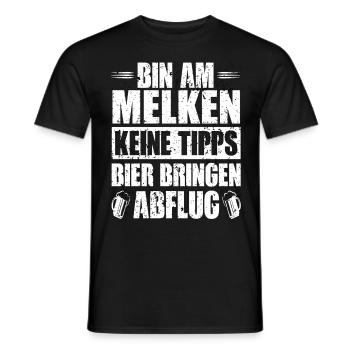 Bin Am Melken Keine Tipps Bier Bringen Abflug - Männer T-Shirt - Schwarz - Vorne - AI Model Male 178 light (178cm)