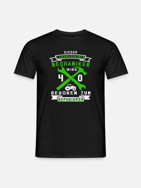Landmaschinenmechaniker 40 Geburtstag Spruch - Männer T-Shirt - Schwarz