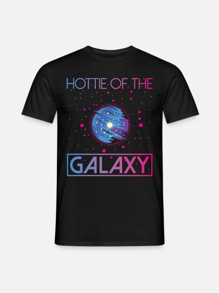 Hottie of the Galaxy! Frauen Party Festival Disco - Männer T-Shirt - Schwarz