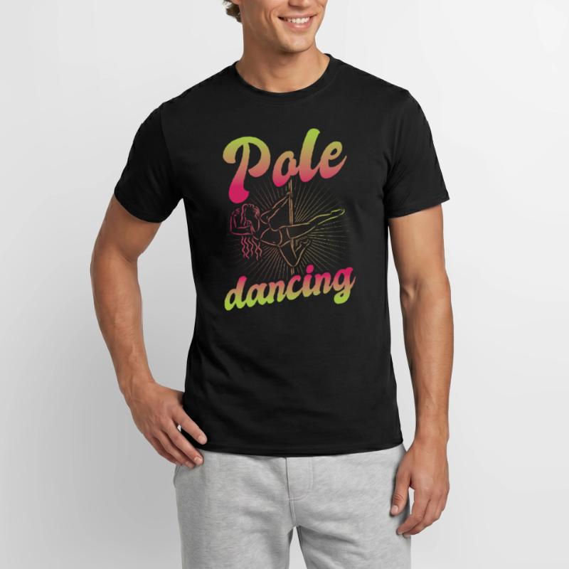 Pole Dance Dancer, Pole Dance, Pole Dancing Men’s T-shirt