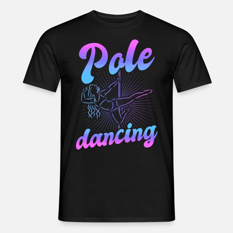 Pole Dance Tänzerin, Stangentanz, Pole Dancing - Männer T-Shirt - Schwarz