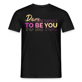 Be you! Self-confidence, positive thinking, motivation - Men's T-Shirt - black - Front - AI Model Male 178 light (178cm)