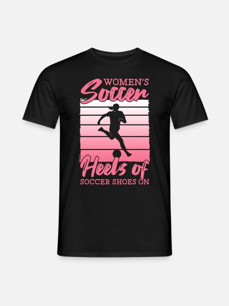 Frauenfußball, Fußball Frauen Soccer Damenfußball - Männer T-Shirt - Schwarz