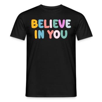 Be you! Self-confidence, positive thinking, motivation - Men's T-Shirt - black - Front - AI Model Male 178 light (178cm)