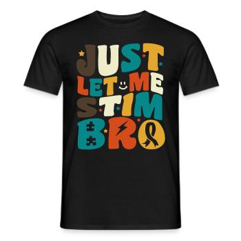 Autismusbewusstsein April Just Let Me Stim Bro Kid - Männer T-Shirt - Schwarz - Vorne - AI Model Male 178 light (178cm)