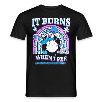 Winter Edition "It Burns when i Pee"! sarkastisch - Männer T-Shirt - Schwarz - Vorne - AI Model Male 178 light (178cm)