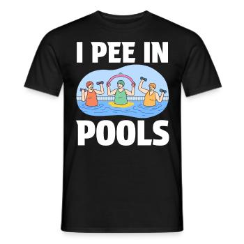 Lustig "I pee in Pools"! Sarkastisch, ironisch - T-shirt homme - noir - Devant - AI Model Male 178 light (178cm)