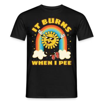 Funny saying "It Burns when I Pee"! - Men's T-Shirt - black - Front - AI Model Male 178 light (178cm)