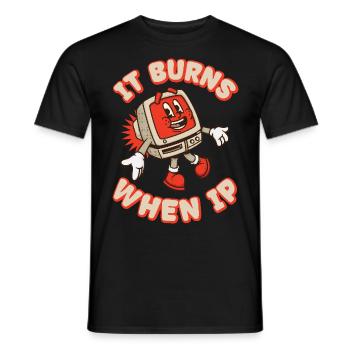 Funny saying "It Burns when I Pee"! - Men's T-Shirt - black - Front - AI Model Male 178 light (178cm)