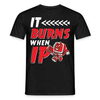 Funny saying "It Burns when I Pee"! - Men's T-Shirt - black - Front - AI Model Male 178 light (178cm)