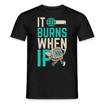 Funny saying "It Burns when I Pee"! - Men's T-Shirt - black - Front - AI Model Male 178 light (178cm)