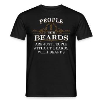 People with beards! Funny Hairdresser Beard Quote - Men's T-Shirt - black - Front - AI Model Male 178 light (178cm)