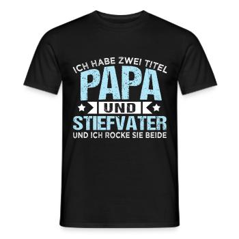 Ich Habe Zwei Titel Papa Und Stiefvater - Männer T-Shirt - Schwarz - Vorne - AI Model Male 178 light (178cm)