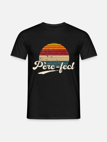 Fete des Père fect - Männer T-Shirt - Schwarz