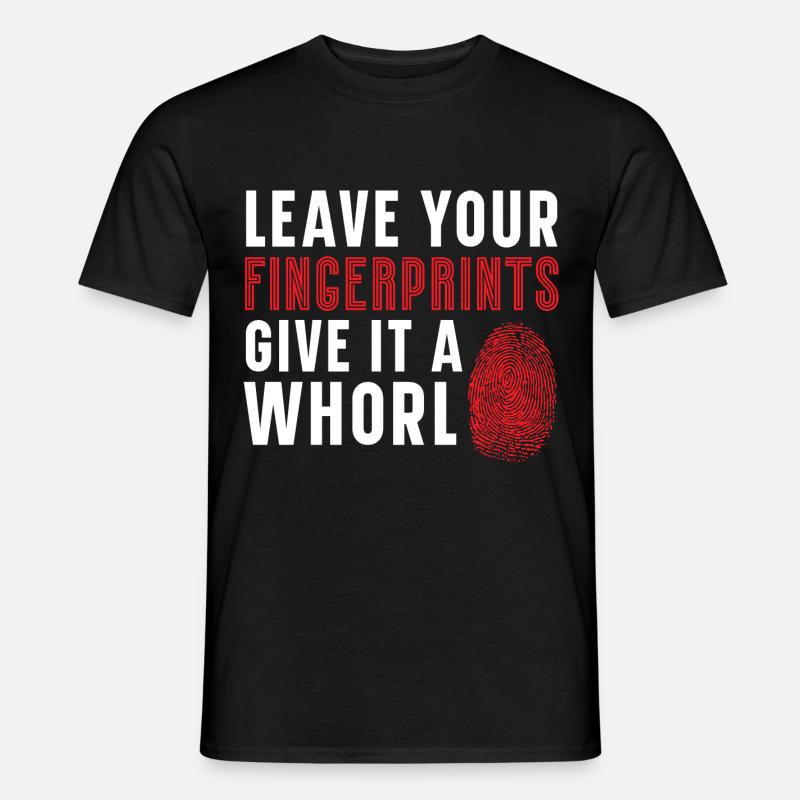 Leave your fingerprints Leave a - Men's T-Shirt - black