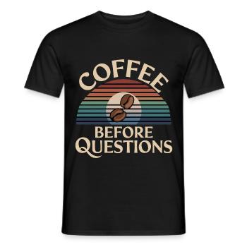 Coffee Before Questions 13 - Männer T-Shirt - Schwarz - Vorne - AI Model Male 178 light (178cm)