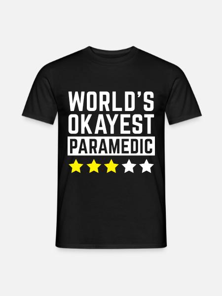 World Okayest Paramedics - Men's T-Shirt - black