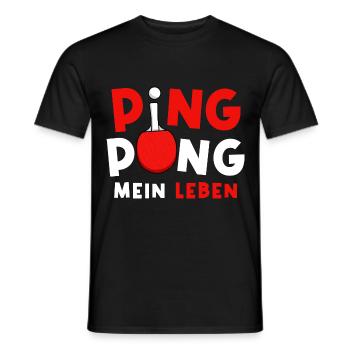 Ping Pong ist mein Leben / Tischtennis Sport - Männer T-Shirt - Schwarz - Vorne - AI Model Male 178 light (178cm)