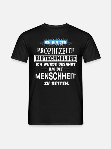 Biotechnologe Biotechnologie Sprüche lustige - Männer T-Shirt - Schwarz