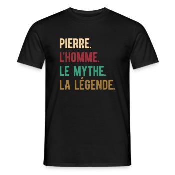 PIERRE L'HOMME LE MYTHE LA LÉGENDE - T-shirt homme - noir - Devant - AI Model Male 178 light (178cm)