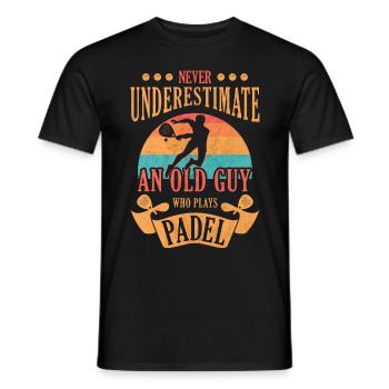 Ne sous-estimez jamais un vieux gars Padel Tennis Paddle - T-shirt homme - noir - Devant - AI Model Male 178 light (178cm)