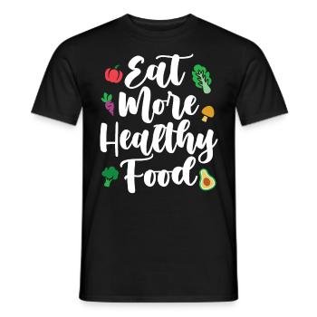 Eat More Healthy Food Vegan - Men's T-Shirt - black - Front - AI Model Male 178 light (178cm)
