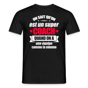 SUPER COACH D'UNE ÉQUIPE FORMIDABLE - T-shirt homme - noir - Devant - AI Model Male 178 light (178cm)