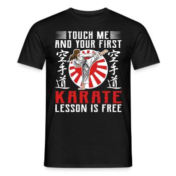 Touch Me And Your First Karate Lesson Is Free - Männer T-Shirt - Schwarz - Vorne - AI Model Male 178 light (178cm)