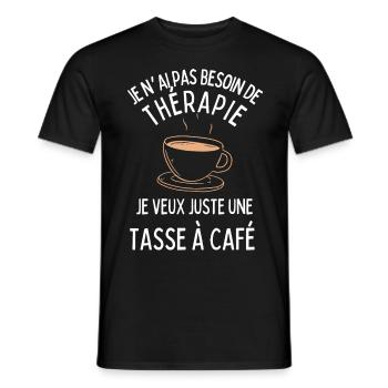 Pas de thérapie j'ai juste besoin café - T-shirt homme - noir - Devant - AI Model Male 178 light (178cm)