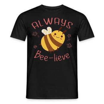 Always Bee-Lieve - Men's T-Shirt - black - Front - AI Model Male 178 light (178cm)