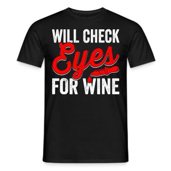 The ophthalmologist will check the eyes for wine - Men's T-Shirt - black - Front - AI Model Male 178 light (178cm)