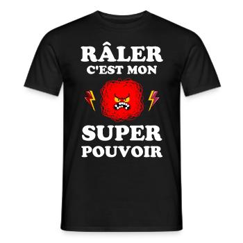 Râler c est mon super pouvoir 1 - T-shirt homme - noir - Devant - AI Model Male 178 light (178cm)