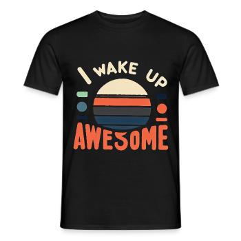 I Wake Up Awesome 12 - Männer T-Shirt - Schwarz - Vorne - AI Model Male 178 light (178cm)