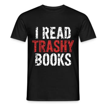 I Read Trashy Books 13 - Männer T-Shirt - Schwarz - Vorne - AI Model Male 178 light (178cm)