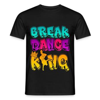 Breakdance King - B-Boy Sohn Junge Geschenk - Männer T-Shirt - Schwarz - Vorne - AI Model Male 178 light (178cm)