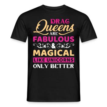 Drag Queen fabelhaft und magisch / LGBTQ Stolz CSD - Männer T-Shirt - Schwarz - Vorne - AI Model Male 178 light (178cm)
