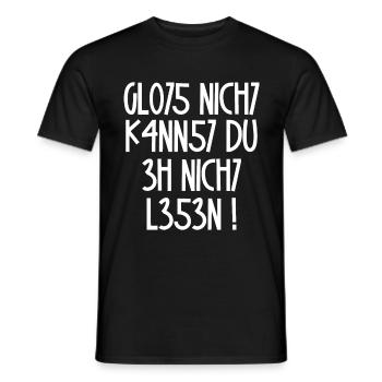Glotz nicht, kannst Du eh nicht lesen / Spruch - Männer T-Shirt - Schwarz - Vorne - AI Model Male 178 light (178cm)