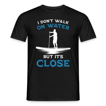 Ich gehe nicht auf dem Wasser / Paddelboard, SUP - Männer T-Shirt - Schwarz - Vorne - AI Model Male 178 light (178cm)
