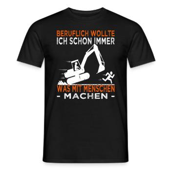 Beruflich wollte ich schon immer - Baggerfahrer - Männer T-Shirt - Schwarz - Vorne - AI Model Male 178 light (178cm)
